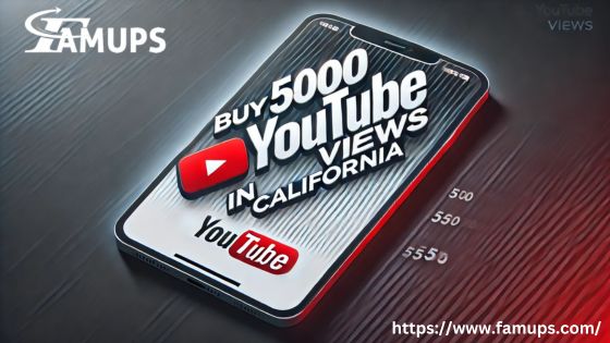 Buy 5000 YouTube Views in California