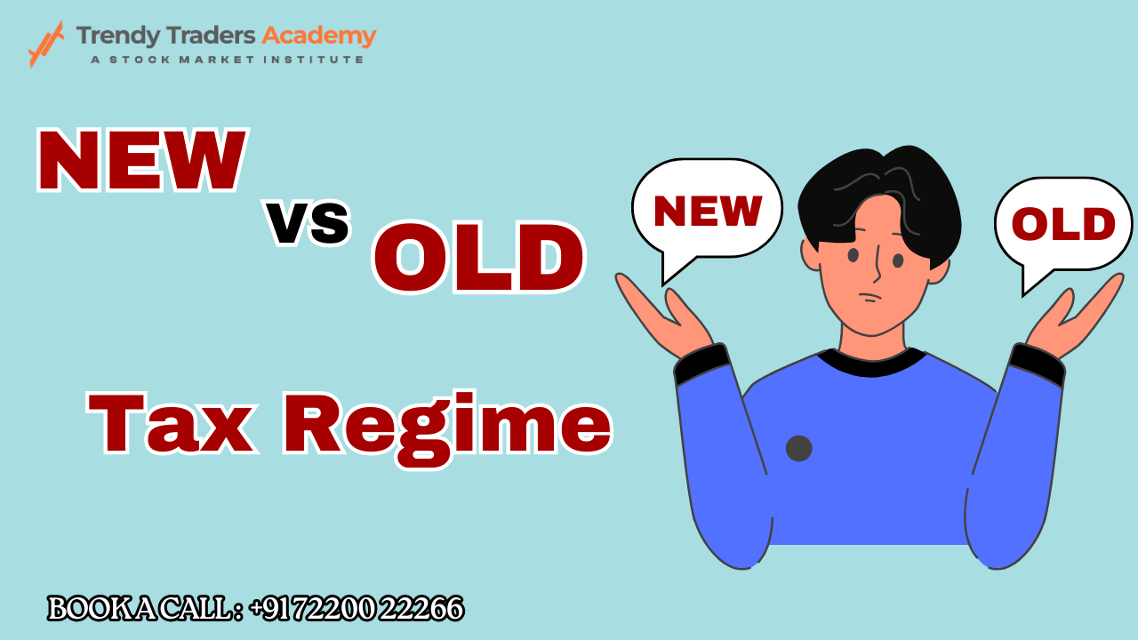 Old VS New Tax Regime