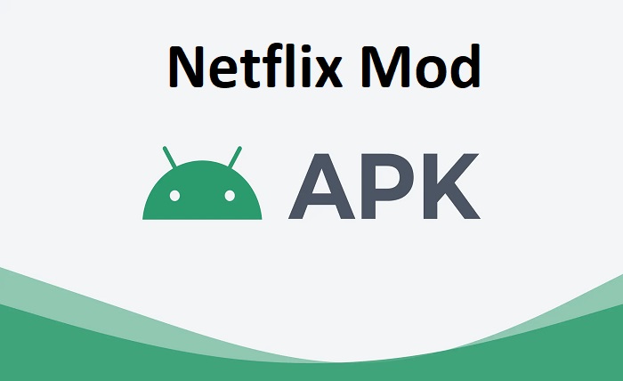 netflix mod apk