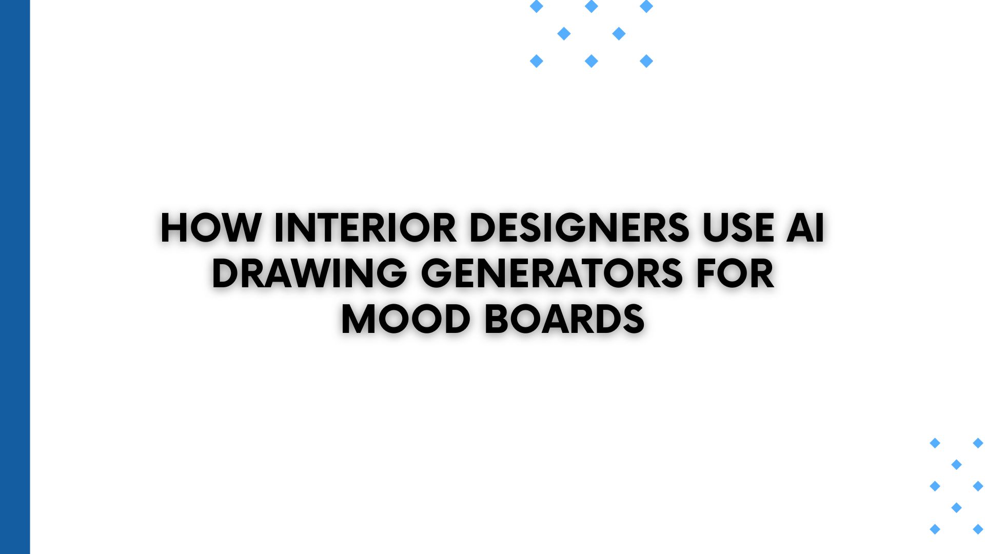 Interior Designers Use AI Drawing Generators