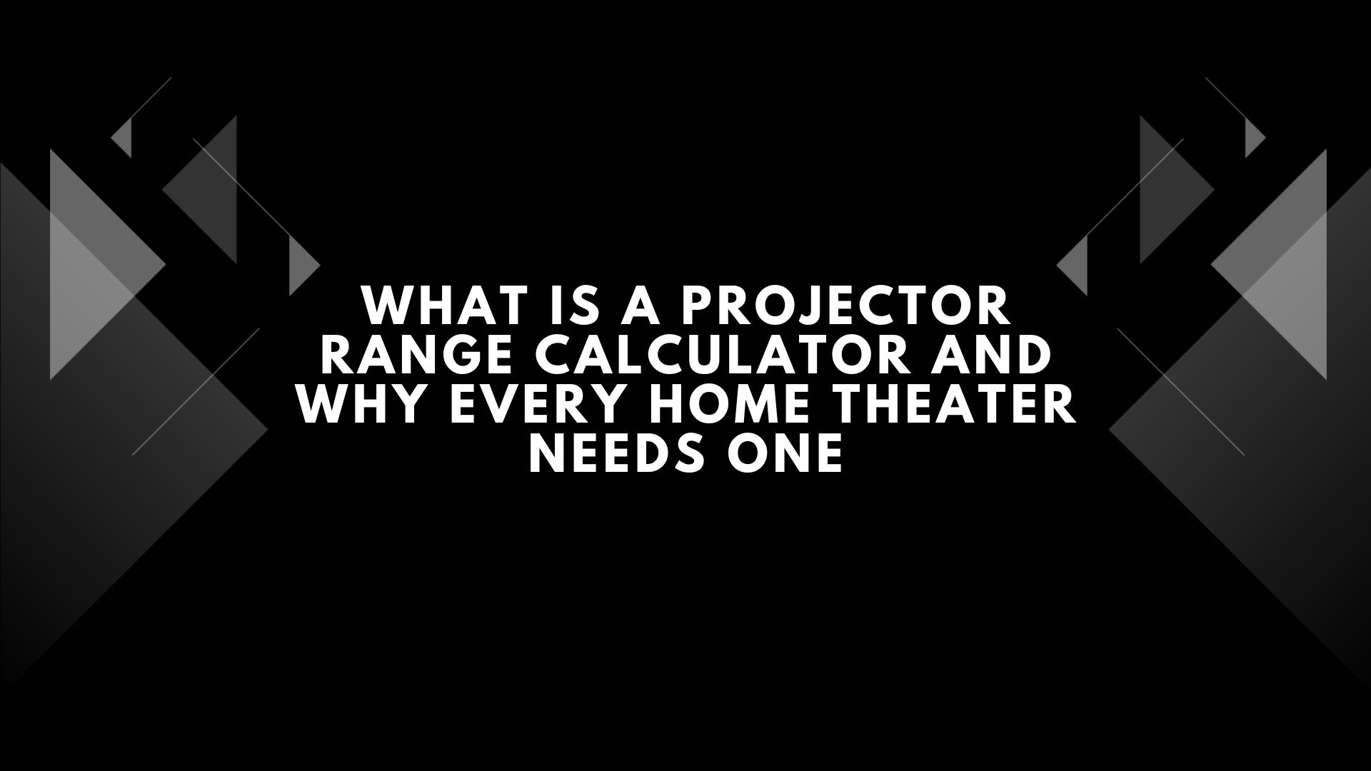 projector range calculator