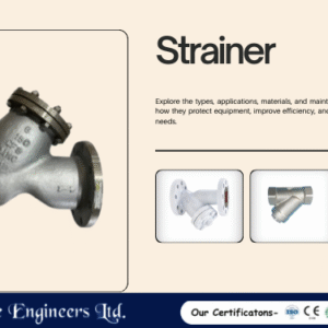 Strainers Valve Manufacturers in Ahmedabad, India | MNC Valves