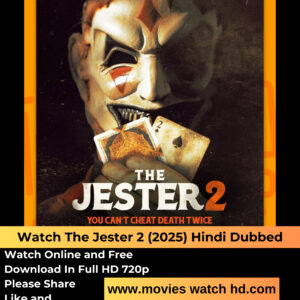 Watch The Jester 2 (2025) Hindi Dubbed On movieswatchhd.com