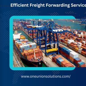 Efficient Freight Forwarding Services